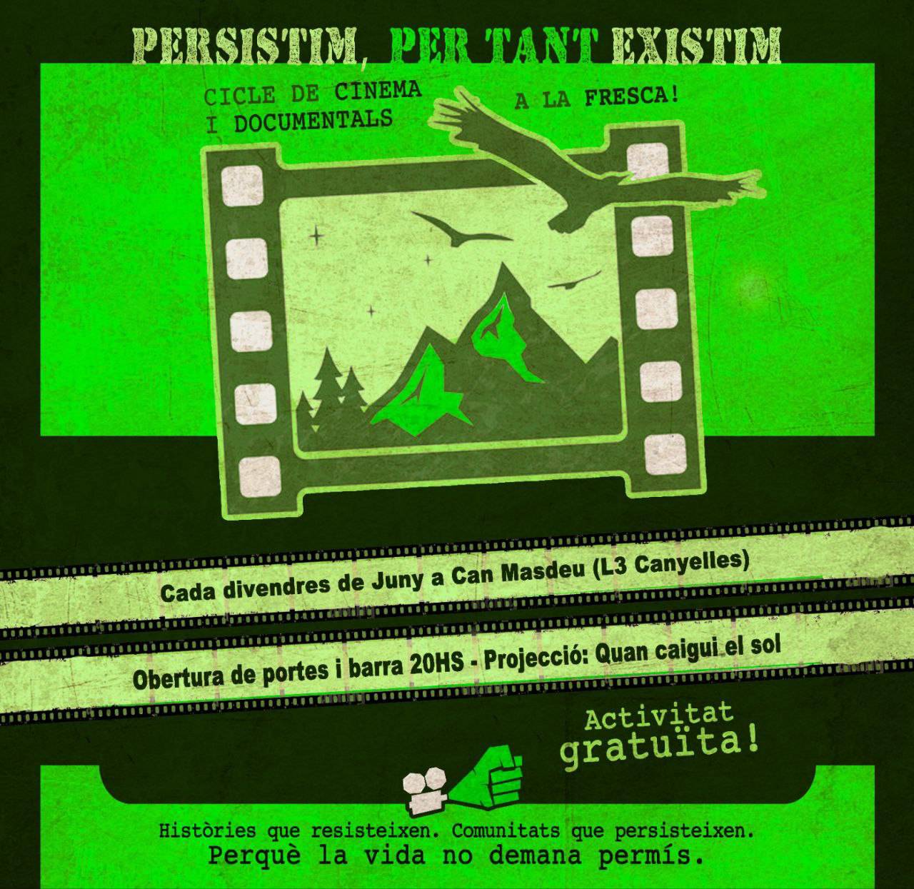 CINE A LA FRESCA – PERSISTIM, PER TANT EXISTIM!
